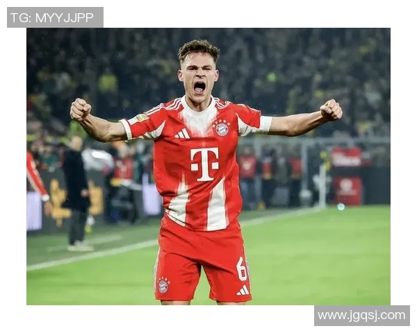 约书亚·基米希：从天才少年到足坛全能王者的成长之路